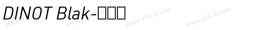 DINOT Blak字体转换